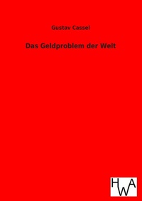 Enlarge image Cover: Das Geldproblem der Welt - Salzwasser Verlag