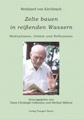 Cover: Zelte bauen in reissenden Wassern - Traugott Bautz