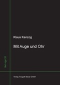 Cover: Mit Auge und Ohr - Traugott Bautz