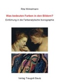 Cover: Was bedeuten Farben in den Bildern? - Traugott Bautz