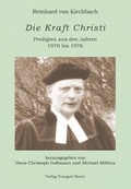 Cover: Die Kraft Christi - Traugott Bautz