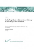 Cover: Beschaffung, Absatz und Unternehmensf&uuml;hrung im Verwaltungs- und Sozialbetrieb - Agentur f&uuml;r wissenschaftliche Weiterbildung und Wissenstransfer e.V. an der Technischen Hochschule Brandenburg