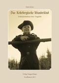 Cover: Das Kehrbergische Wunderkind - Traugott Bautz