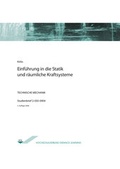 Cover: Einf&uuml;hrung in die Statik und r&auml;umliche Kraftsysteme - Agentur f&uuml;r wissenschaftliche Weiterbildung und Wissenstransfer e.V. an der Technischen Hochschule Brandenburg