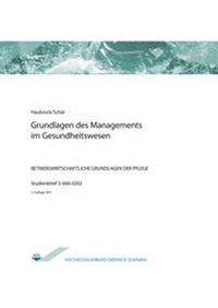 Abbildung von: Grundlagen des Managements im Gesundheitswesen - Agentur für wissenschaftliche Weiterbildung und Wissenstransfer e.V. an der Technischen Hochschule Brandenburg