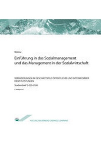 Abbildung von: Einführung in das Sozialmanagement und das Management in der Sozialwirtschaft - Agentur für wissenschaftliche Weiterbildung und Wissenstransfer e.V. an der Technischen Hochschule Brandenburg