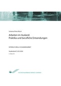 Cover: Arbeiten im Ausland: Praktika und berufliche Entsendungen - Agentur f&uuml;r wissenschaftliche Weiterbildung und Wissenstransfer e.V. an der Technischen Hochschule Brandenburg