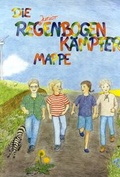 Cover: Die (Junior-)Regenbogenk&auml;mpfermappe - SeitenHieb-Verlag