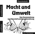 Cover: Macht und Umwelt - SeitenHieb-Verlag