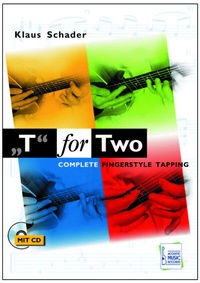 Enlarge image Cover: "T" for Two - Complete Fingerstyle Tapping - Acoustic Music Books