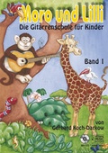 Cover: Moro und Lilli. Band 1. Mit CD - Acoustic Music Books