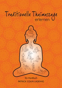 Abbildung von: Traditionelle Thaimassage erlernen - Westarp BookOnDemand
