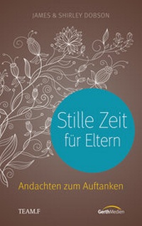 Enlarge image Cover: Stille Zeit für Eltern - Gerth Medien