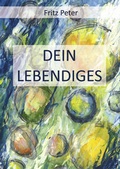 Cover: Dein Lebendiges - Westarp BookOnDemand