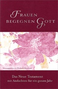 Cover: Frauen begegnen Gott - Neues Testament - Gerth Medien