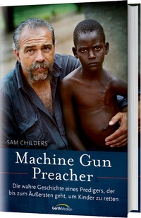 Abbildung von: Machine Gun Preacher - Gerth Medien