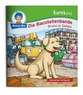 Cover: Bambini Die Baustellenbande. Bruno in Gefahr - LAMA
