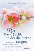 Cover: Die Nacht, in der die Sterne sangen - Gerth Medien