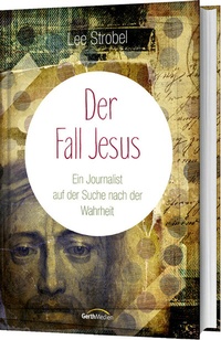 Abbildung von: Der Fall Jesus - Gerth Medien