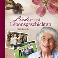 Cover: H&ouml;rbuch: Lieder- und Lebensgeschichten (DCD) - Gerth Medien