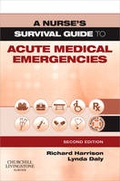 Cover: A Nurse's Survival Guide to Acute Medical Emergencies - Churchill Livingstone