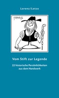 Cover: Vom Stift zur Legende - Verlagsanstalt Handwerk