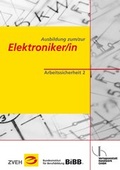Cover: Ausbildung zum/zur Elektroniker/in / Ausbildung zum/zur Elektroniker/in - Verlagsanstalt Handwerk