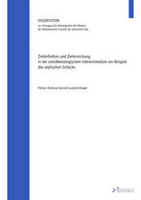 Abbildung von: Zieldefinition und Zielerreichung in der anästhesiologischen Intensivmedizin am Beispiel des septischen Schocks - Westarp BookOnDemand