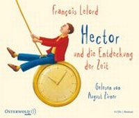 Enlarge image Cover: Hector und die Entdeckung der Zeit - OSTERWOLDaudio