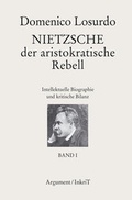 Cover: Nietzsche, der aristokratische Rebell - Argument Verlag mit Ariadne