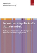 Cover: Innovationsimpulse in der Sozialen Arbeit - Budrich UniPress