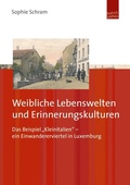 Cover: Weibliche Lebenswelten und Erinnerungskulturen - Budrich UniPress