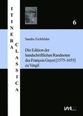Cover: Die Edition der handschriftlichen Randnoten des Fran&ccedil;ois Guyet (1575-1655) zu Vergil - VML Vlg Marie Leidorf
