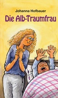 Cover: Die Alb-Traumfrau - Brack Verlag GmbH