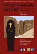 Cover: Das geheimnisvolle Grab 63. Die neueste Entdeckung im Tal der K&ouml;nige. Arch&auml;ologie und Kunst von Susan Osgood. - VML Vlg Marie Leidorf