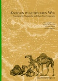 Cover: Knochen pflastern ihren Weg - VML Vlg Marie Leidorf