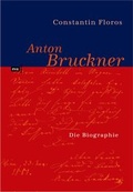 Cover: Anton Bruckner - CEP Europ&auml;ische Verlagsanstalt