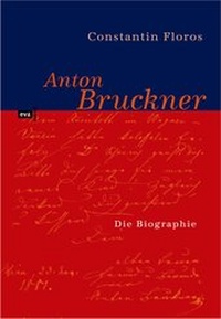 Abbildung von: Anton Bruckner - CEP Europäische Verlagsanstalt
