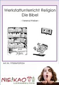 Cover: Werkstattunterricht Religion Die Bibel - Niekao Lernwelten