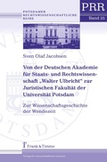 Cover: Von der Deutschen Akademie f&uuml;r Staats- und Rechtswissenschaft "Walter Ulbricht" ... - Frank & Timme