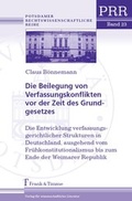 Cover: Die Beilegung von Verfassungskonflikten vor der Zeit des Grundgesetzes - Frank & Timme
