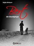 Cover: Bert, der Einzelg&auml;nger - EDITION digital