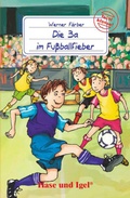 Cover: Die 3a im Fu&szlig;ballfieber - Hase und Igel Verlag