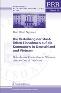 Cover: Die Verteilung der staatlichen Einnahmen auf die Kommunen in Deutschland und Vietnam - Frank & Timme