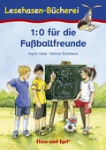 Cover: 1:0 f&uuml;r die Fu&szlig;ballfreunde - Hase und Igel Verlag