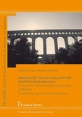 Cover: Maschinelle &Uuml;bersetzung und XML im &Uuml;bersetzungsprozess - Frank & Timme