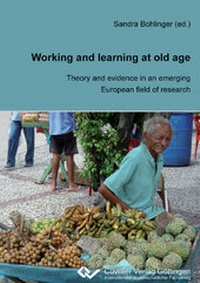 Enlarge image Cover: Working and Learning at old Age - Cuvillier Verlag