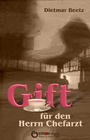 Cover: Gift f&uuml;r den Herrn Chefarzt - EDITION digital