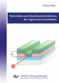 Cover: Materialien und Bauelementstrukturen f&uuml;r organische Laserdioden - Cuvillier Verlag