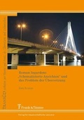 Cover: Roman Ingardens "schematisierte Ansichten" und das Problem der &Uuml;bersetzung - Frank & Timme